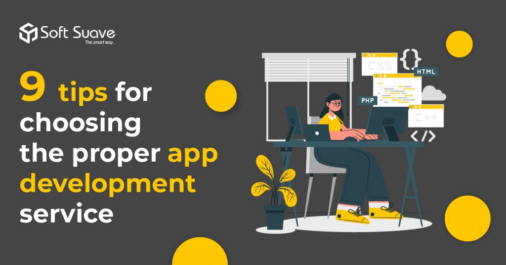 Choose the Proper Mobile App Development Service for Your Business
