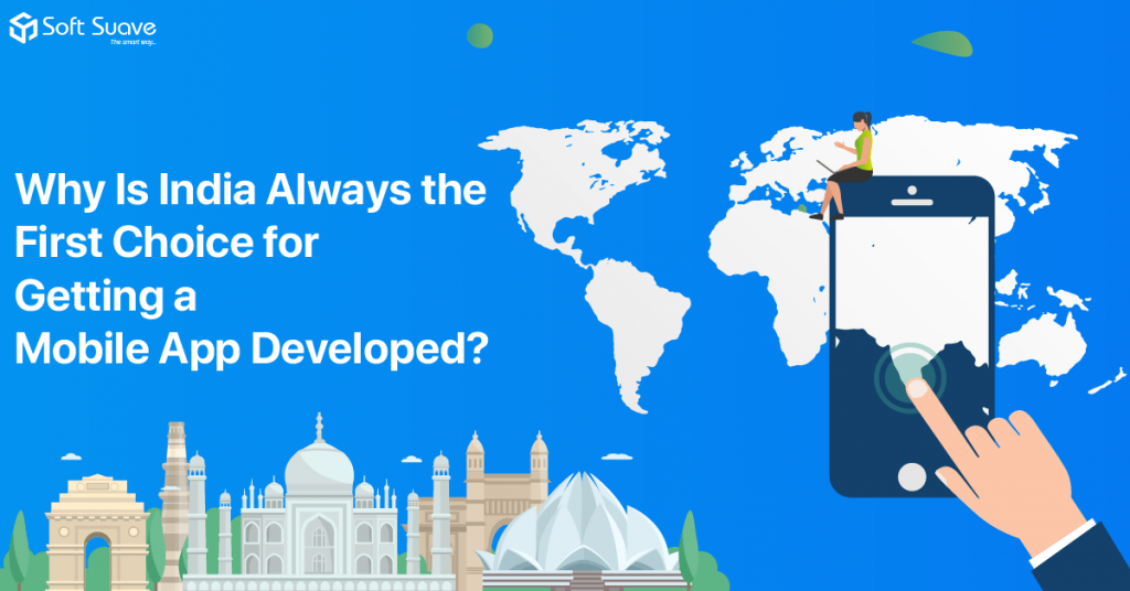 india-the-first-choice-to-develop-a-mobile-app