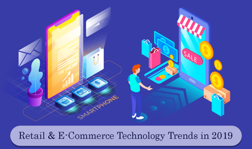 retail-and-e-commerce-technology-trends-in-2019