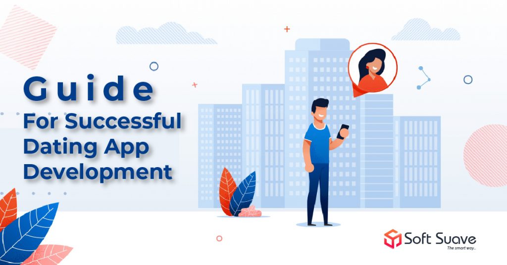 Guide For Successful Dating App Development