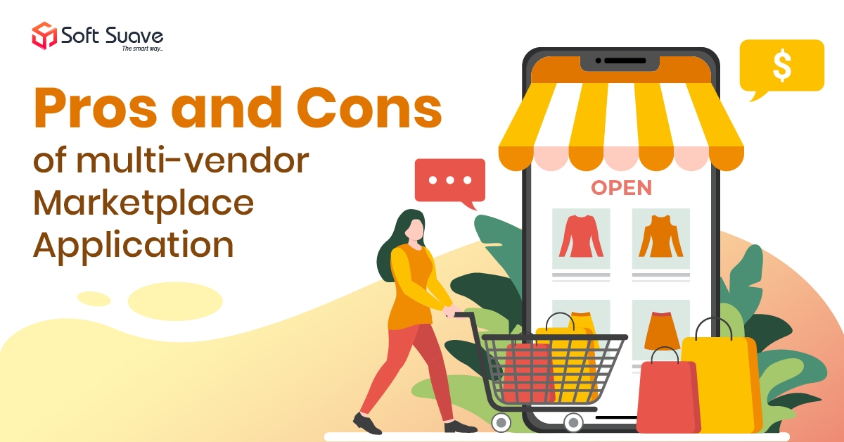 Pros and Cons of Multivendor Marketplace Application