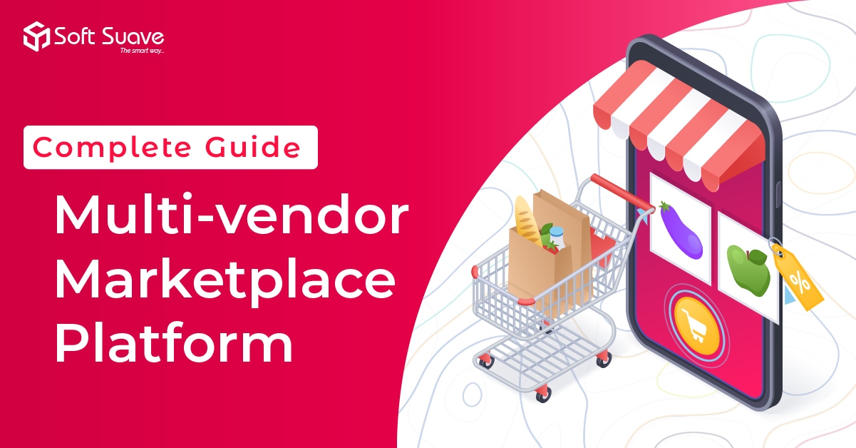 Multivendor Marketplace Platform Complete Guide