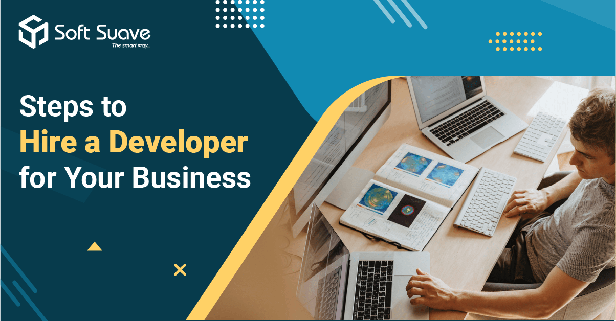 Steps to Hire a Developer for Your Business-SoftSuave