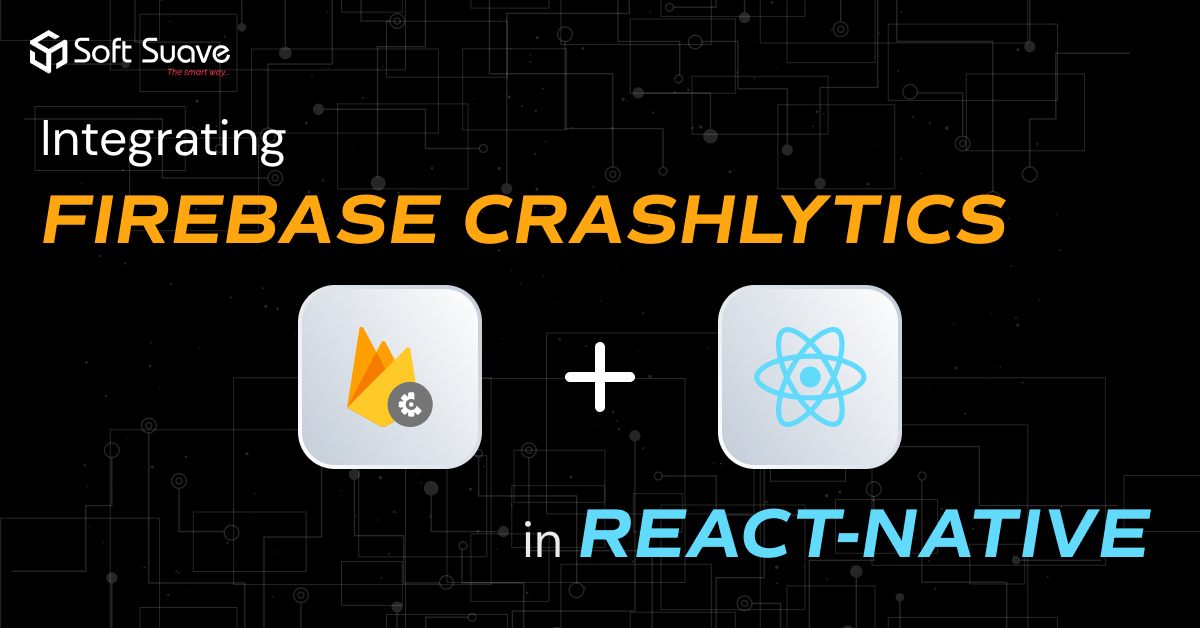 Integrating Firebase Crashlytics in React-Native Project