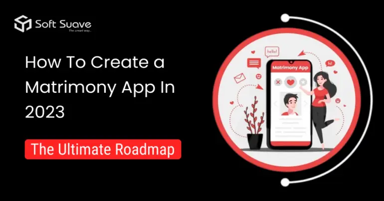Matrimony App Development Company