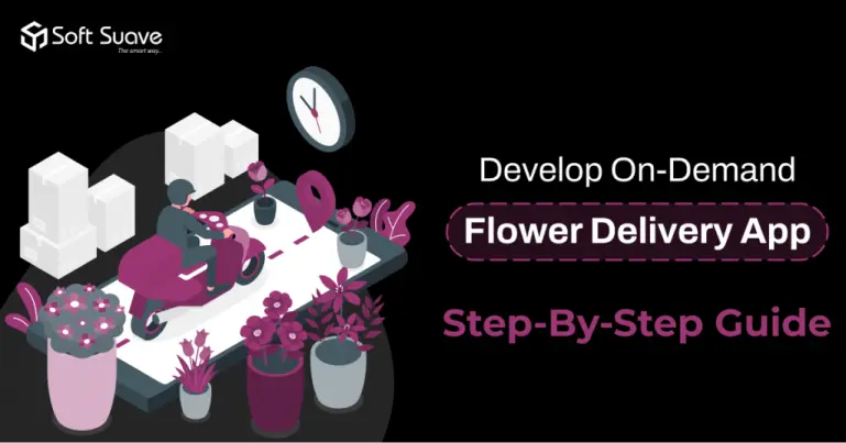 develop on-demand flower delivery app