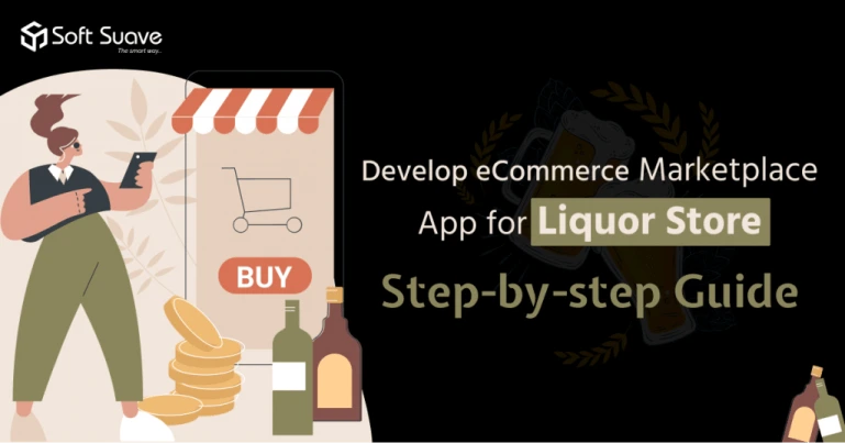 Online liquor store development - Soft Suave