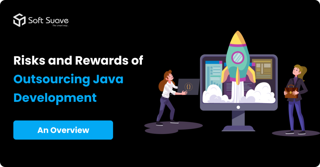 Risk and rewards of Java development outsourcing