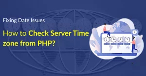 How to Check Server Time zone from PHP