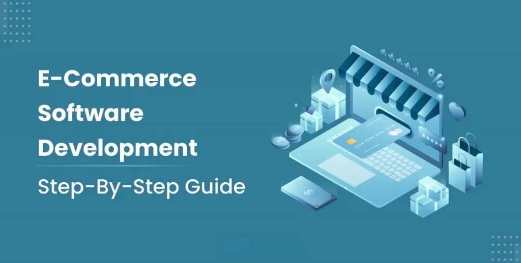Ecommerce software developmment services