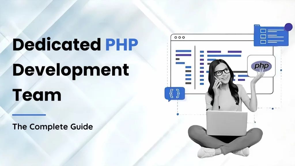 Dedicated PHP Development Team