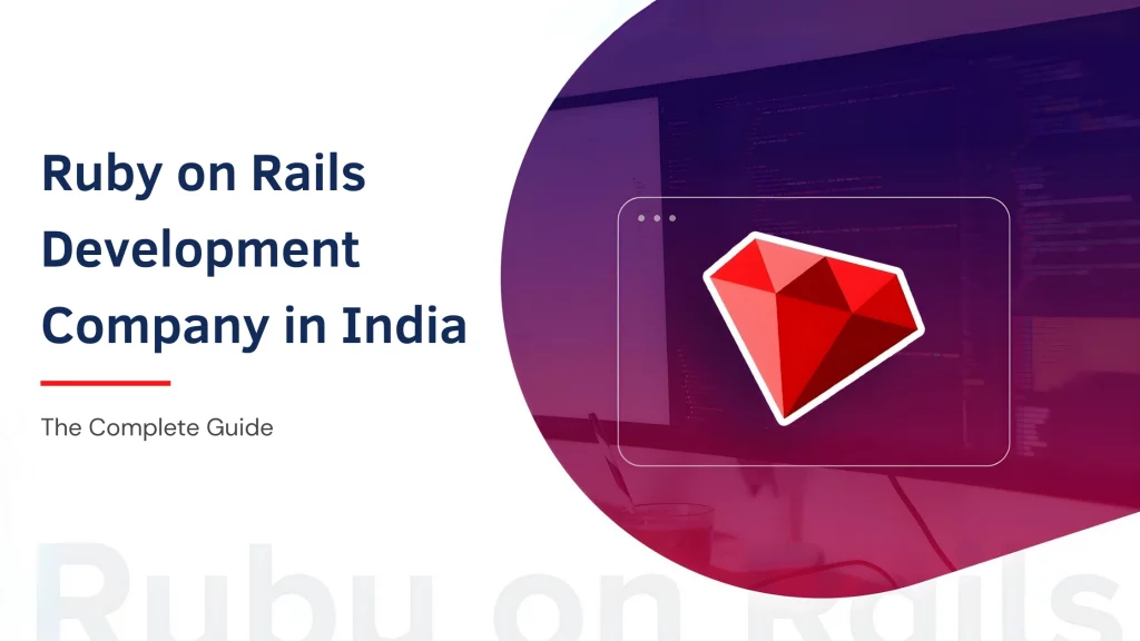 Ruby on Rails App Development Companies in India