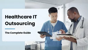 Healthcare IT Outsourcing in 2026