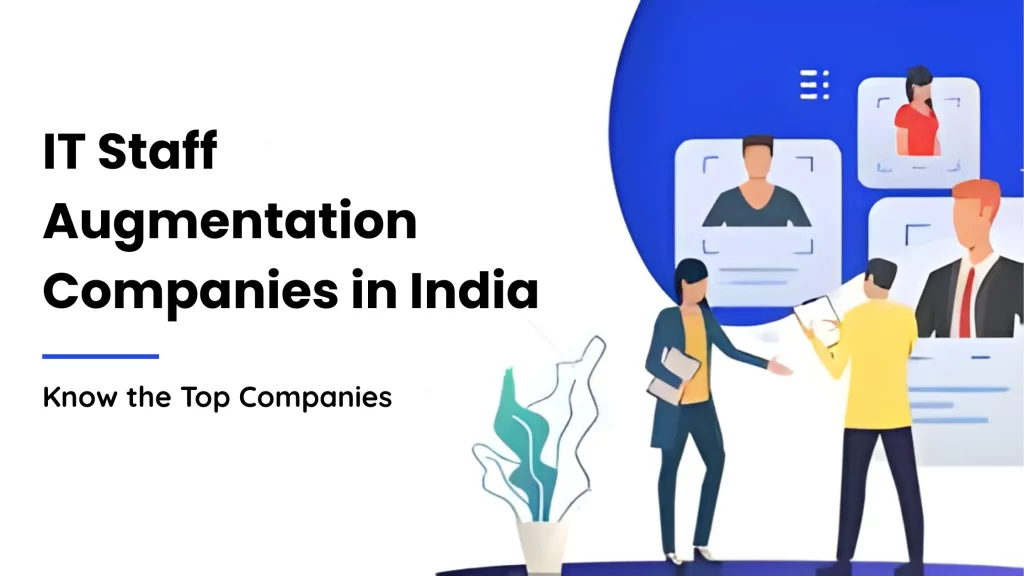 It Staff Agumentation companies in India