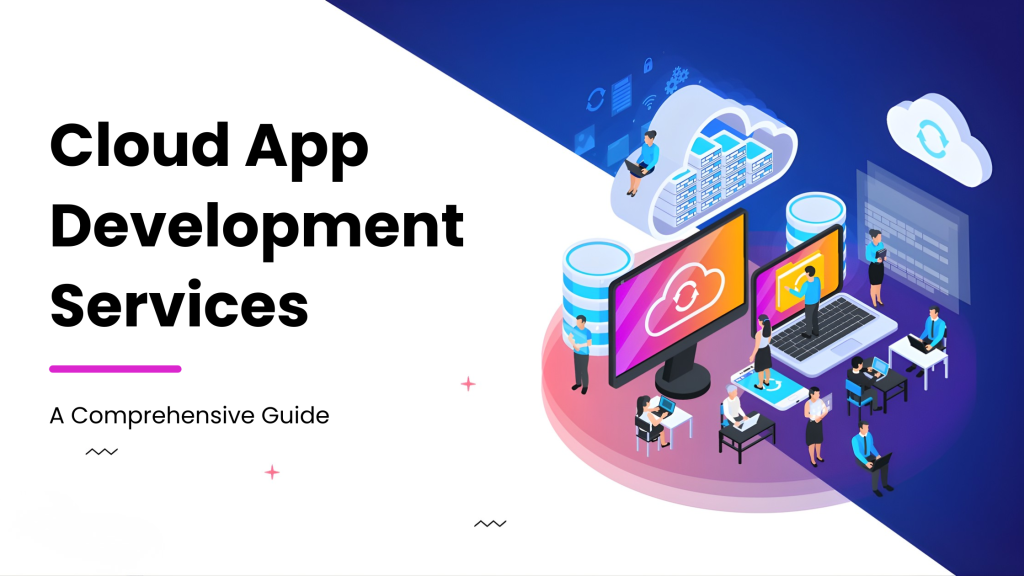 Featured image for 2026 Cloud App Development Services guide, illustrating a futuristic cloud-native architecture with AI integration, Serverless 2.0 pillars, and global edge computing nodes.