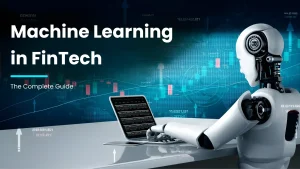 Machine learning in Fintech