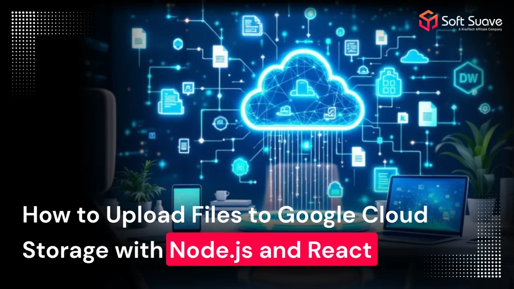upload files to google cloud storage with nodejs and react