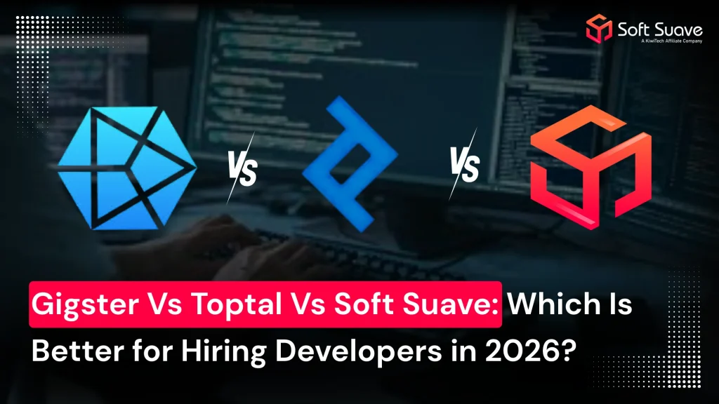 gigster vs toptal vs softsuave