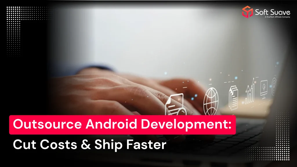 outsource android development