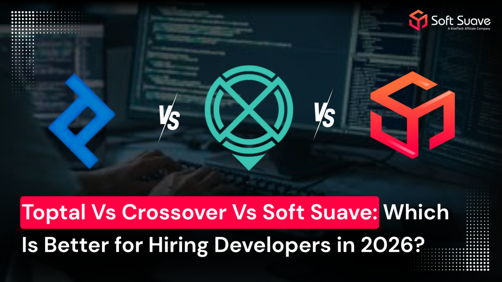 toptal vs crossover vs softsuave